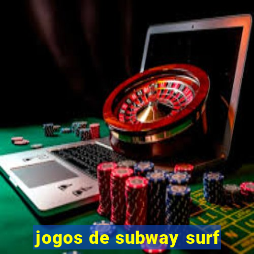 jogos de subway surf